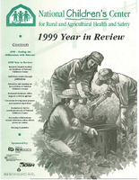 National Childrens Center for Rural and Agricultural Health and Safety 1999 Year in Review