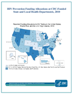 HIV Prevention Funding Allocations at CDCFunded State and Local Health Departments 2010