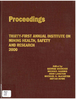 Proceedings of the ThirtyFirst Annual Institute on Mining Health Safety and Research Roanoke Virginia August 2730 2000