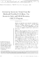 Increasing Access To Dental Care For Medicaid Preschool Children The Access To Baby And Child Dentistry Abcd Program