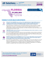 CDCs Investments to Combat Antibiotic Resistance Threats Florida Fiscal Year 2019