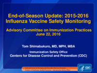 Endofseason update  20152016 influenza vaccine safety monitoring