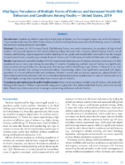 Vital Signs Prevalence of Multiple Forms of Violence and Increased Health Risk Behaviors and Conditions Among Youths  US 2019