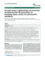 Fiveyear trends in epidemiology and prevention of mothertochild HIV transmission St Petersburg Russia results from perinatal HIV surveillance