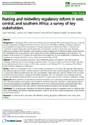 Nursing and midwifery regulatory reform in east central and southern Africa a survey of key stakeholders