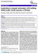 Leadership in strategic information LSI building skilled public health capacity in Ethiopia