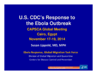 US CDCs Reponse to the Ebola Outbreak CAPSCA Global Meeting Cairo Egypt November 1719 2014