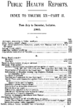 Public Health Reports index to volume XX Part II from July to December inclusive 1905