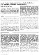 Family practice residencies in community health centersan approach to cost and access concerns