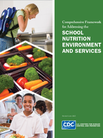 Comprehensive Framework for Addressing the School Nutrition Environment and Services Revised June 2025