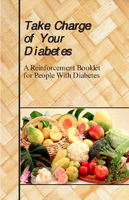 Take Charge of Your Diabetes  A Reinforcement Booklet for People With Diabetes