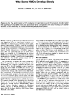 Why Some Hmos Develop Slowly