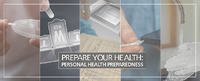 Prepare Your Health Personal Health Preparedness