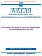 Prevention and Control of Infections with Hepatitis Viruses in Correctional Settings