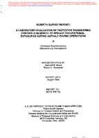 Indepth survey report a laboratory evaluation of prototype engineering controls designed to reduce occupational exposures during asphalt paving operations at Champion Road Machinery Shippensburg Pennsylvania