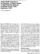 Public health concerns in the exposure of grape pickers to high pesticide residues in Madera County Calif September 1976