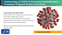 Epidemiology of COVID19associated hospitalizations including in pregnant persons and infants
