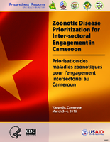 Zoonotic Disease Prioritization for InterSectoral Engagement in Cameroon  Priorisation Des Maladies Zoonotiques Pour Lengagement Intersectoriel Au Cameroun
