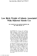 Low Birth Weight Of Infants Associated With Maternal Heroin Use New York City 196667 And 197071