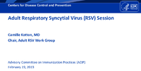 Adult Respiratory Syncytial Virus RSV session