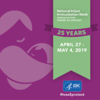 National Infant Immunization Week April 27May 4 2019 25 Years purple