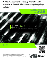 A Pilot Assessment of Occupational Health Hazards in the US Electronic Scrap Recycling Industry 2014