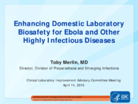 Enhancing Domestic Laboratory Biosafety for Ebola and Other Highly Infectious Diseases