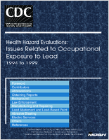 Health Hazard Evaluations Issues Related to Occupational Exposure to Lead 1994 to 1999