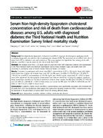 Serum Nonhighdensity lipoprotein cholesterol concentration and risk of death from cardiovascular diseases among US adults with diagnosed diabetes the Third National Health and Nutrition Examination Survey linked mortality study