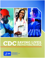CDC Saving Lives and Protecting People 2013