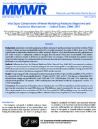 Vital Signs  Containment of Novel Multidrugresistant Organisms and Resistance Mechanisms  United States 20062017