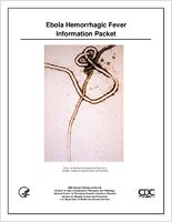 Ebola Hemorrhagic Fever Information Packet 2010