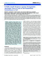 A Public Health Response against Strongyloides stercoralis Time to Look at SoilTransmitted Helminthiasis in Full