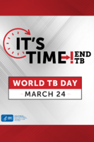ITs Time  End TB  World TB Day  March 24