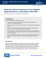 Epidural or Spinal Anesthesia Use for Singleton Vaginal Deliveries United States 20162024