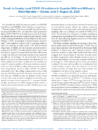 Trends in CountyLevel COVID19 Incidence in Counties With and Without a Mask Mandate  Kansas June 1August 23 2020