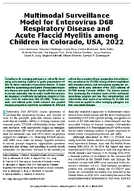 Multimodal Surveillance Model for Enterovirus D68 Respiratory Disease and Acute Flaccid Myelitis among Children in Colorado USA 2022