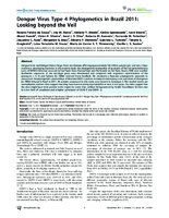 Dengue Virus Type 4 Phylogenetics in Brazil 2011 Looking beyond the Veil