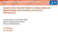 Updates from the 20222023 US mpox outbreak epidemiology vaccine safety and vaccine effectiveness