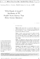 If it bleeds it leads Attributes of TV health news stories that drive viewer attention