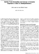 Genital tract anomalies and cancer in females exposed in utero to diethylstilbestrol Brief report on the DESAD project