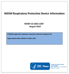 NIOSH Respiratory Protective Device Information CA 20221047  A NIOSHapproved respirator cannot be altered to improve fit Superseded notice NIOSH CA 20211037