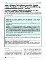 Impact of Health FacilityBased Insecticide Treated Bednet Distribution in Malawi Progress and Challenges towards Achieving Universal Coverage