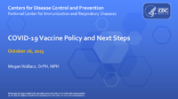 COVID19 Vaccine Policy and Next Steps
