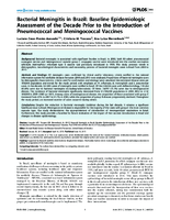 Bacterial Meningitis in Brazil Baseline Epidemiologic Assessment of the Decade Prior to the Introduction of Pneumococcal and Meningococcal Vaccines