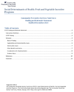 Social Determinants of Health Fruit and Vegetable Incentive Programs