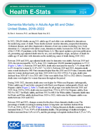 Dementia Mortality Among Adults Age 65 and Older United States 20182022