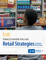 Tobacco where you live retail strategies  to promote health equity