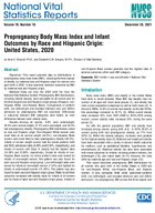 Prepregnancy Body Mass Index and Infant Outcomes by Race and Hispanic Origin United States 2020