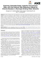 Exploring Vulnerable Nodes Impactful Viral Intrusion Sites and Viral Infection Risk Reductions Offered by Chlorine Boosters in Municipal Drinking Water Networks